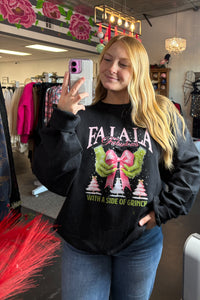 Falalala Fabulous Sweatshirt