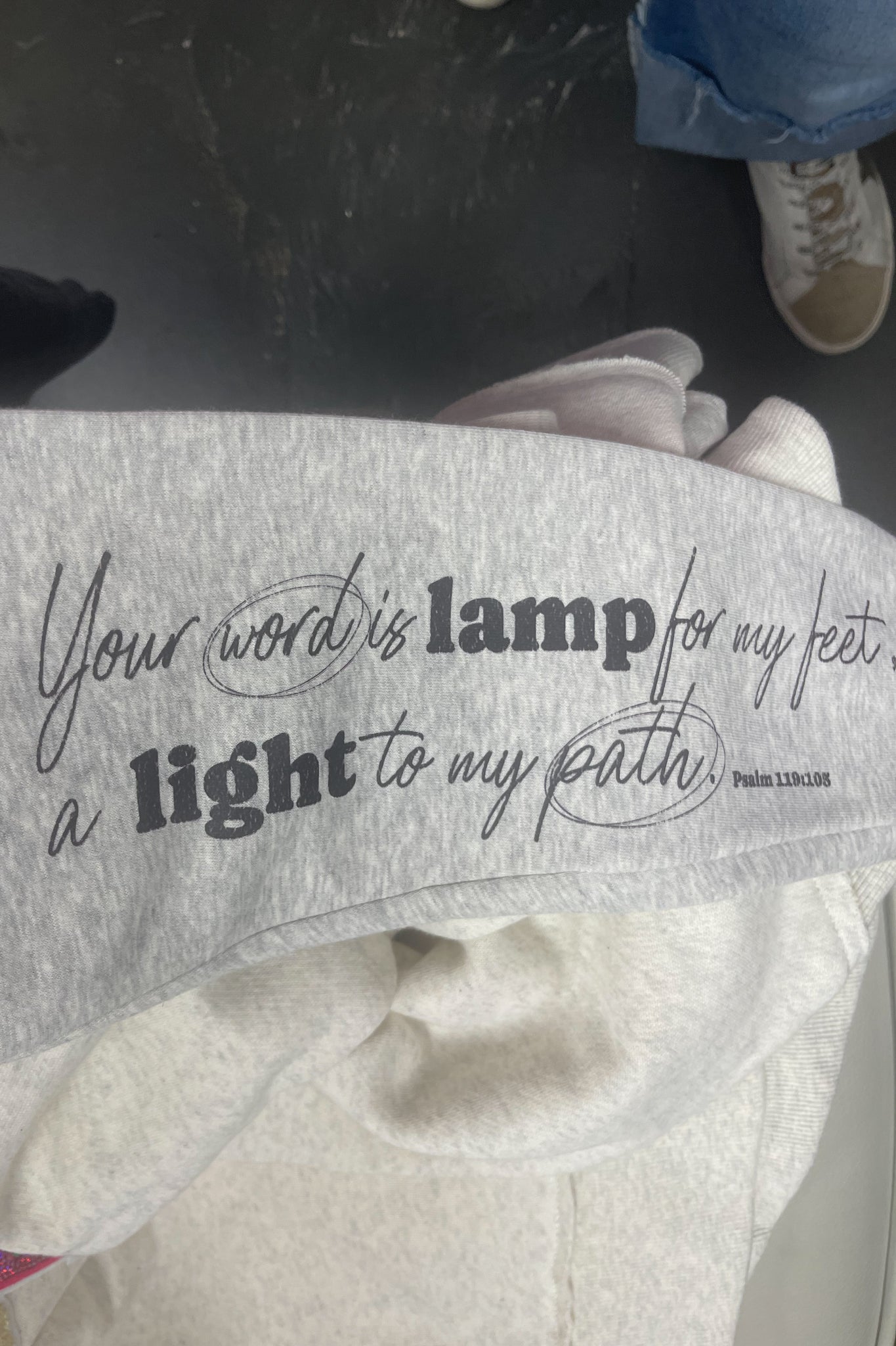 Your Word Is a Light Sweatshirt