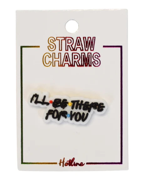 I'll be there Straw Charms