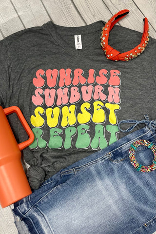 Sunrise, Sunburn, Sunset, Repeat Tee