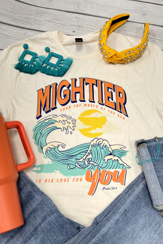 Mightier Than The Waves Tee (PRE-ORDER)