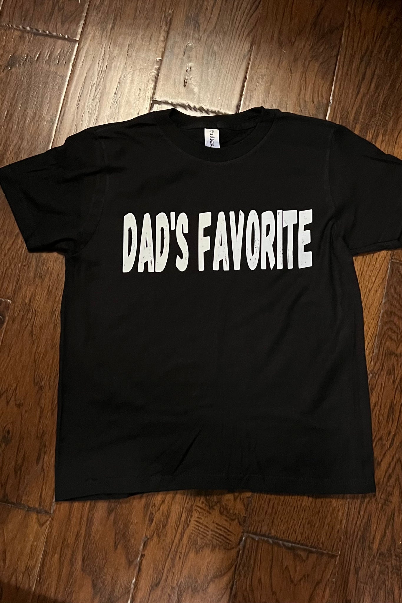 Dads Favorite (preorder) kid or adult