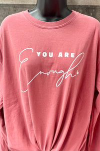 You Are Enough Maroon L/S - Final SALE
